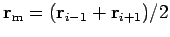 ${\bf r}_{\rm m}=({\bf r}_{i-1}+{\bf r}_{i+1})/2$