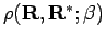 $\rho({\bf R},{\bf R}^*;\beta)$