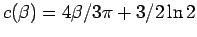 $c(\beta)=4\beta/3\pi+3/2\ln 2$