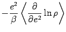 $\displaystyle - \frac{e^2}{\beta} \left< \frac{\partial}{\partial e^2} \ln \rho \right>$