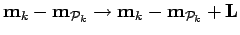 ${\bf m}_{k}-{\bf m}_{{\cal P}_k}\to
{\bf m}_{k}-{\bf m}_{{\cal P}_k}+{\bf L}$