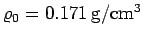 $\varrho_0=0.171\,\rm {g/cm^3}$