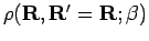 $\rho({\bf R},{\bf R}'={\bf R};\beta)$