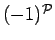 $(-1)^{\mathcal{P}}$